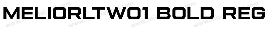 MeliorLTW01 Bold Regular字体转换